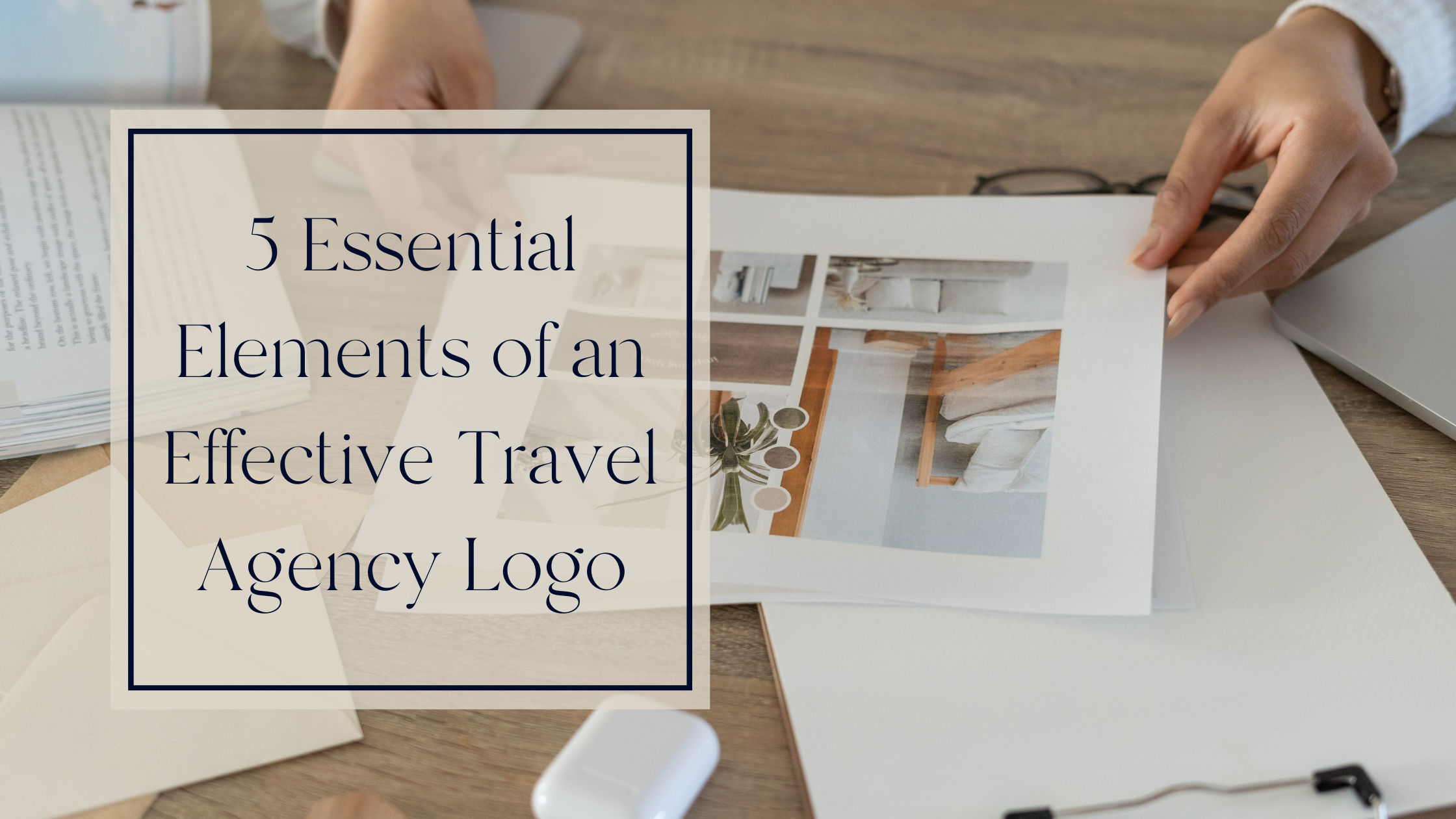 5 Essential Elements of an Effective Travel Agency Logo